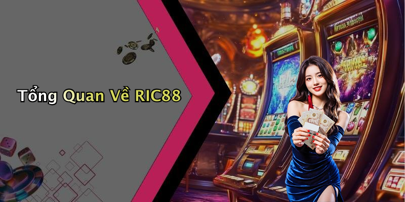 Tổng Quan Về RIC88
